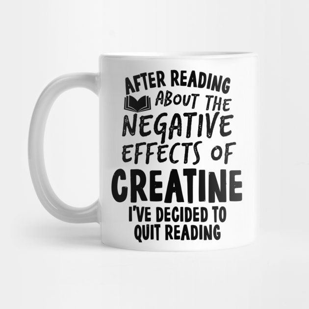 Funny Quit Creatine Quote by HalpinDesign